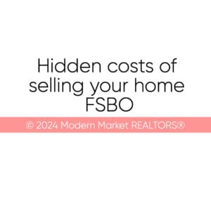 Hidden Costs of Selling Your Home FSBO