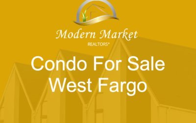 Modern Market REALTORS® logo over a gold banner reading “Condo For Sale West Fargo” with a condo building backdrop