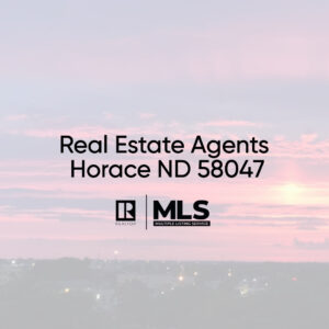 Real Estate Agents in Horace ND