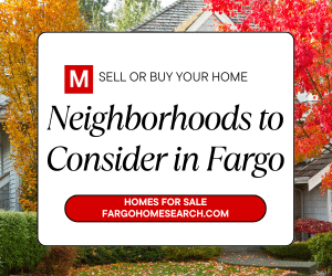 Autumn streetscape in Fargo with an overlay box reading ‘Sell or Buy Your Home – Neighborhoods to Consider in Fargo’ and a red button labeled ‘Homes for Sale FargoHomeSearch.com