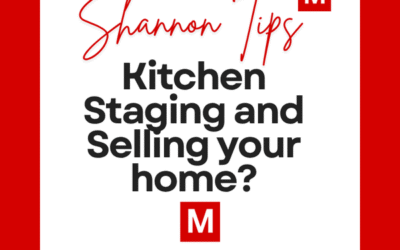 White panel on red background reading “Shannon Tips: Kitchen Staging and Selling Your Home?”, with a red “M” logo in the corner and navigation labels “Sell My Home” and “Home Sellers.”