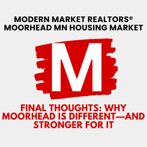 Why Moorhead MN Housing Market Is So Unique?