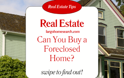 Real estate tip graphic asking 'Can You Buy a Foreclosed Home?' from fargohomesearch.com in front of a green house