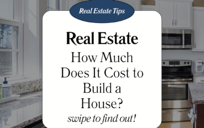 alt="Graphic titled ‘Real Estate Tips’ with text ‘How Much Does It Cost to Build a House? swipe to find out!’ over a bright, modern kitchen background and a footer prompting ‘Share this Post’ and ‘Save for Later’"