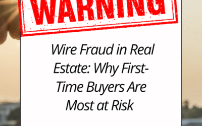 Warning sign highlighting the risk of wire fraud in real estate, especially for first-time home buyers