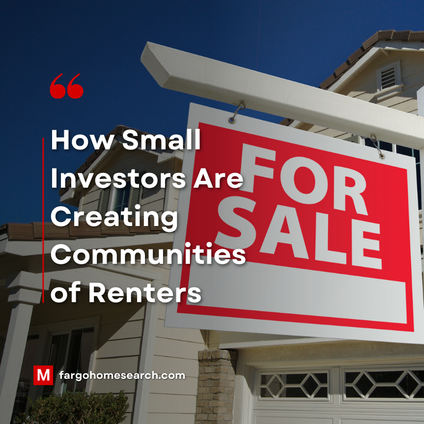 For Sale sign in front of a suburban home, illustrating how small investors are purchasing single-family houses and turning them into rental communities in North Dakota and Minnesota.